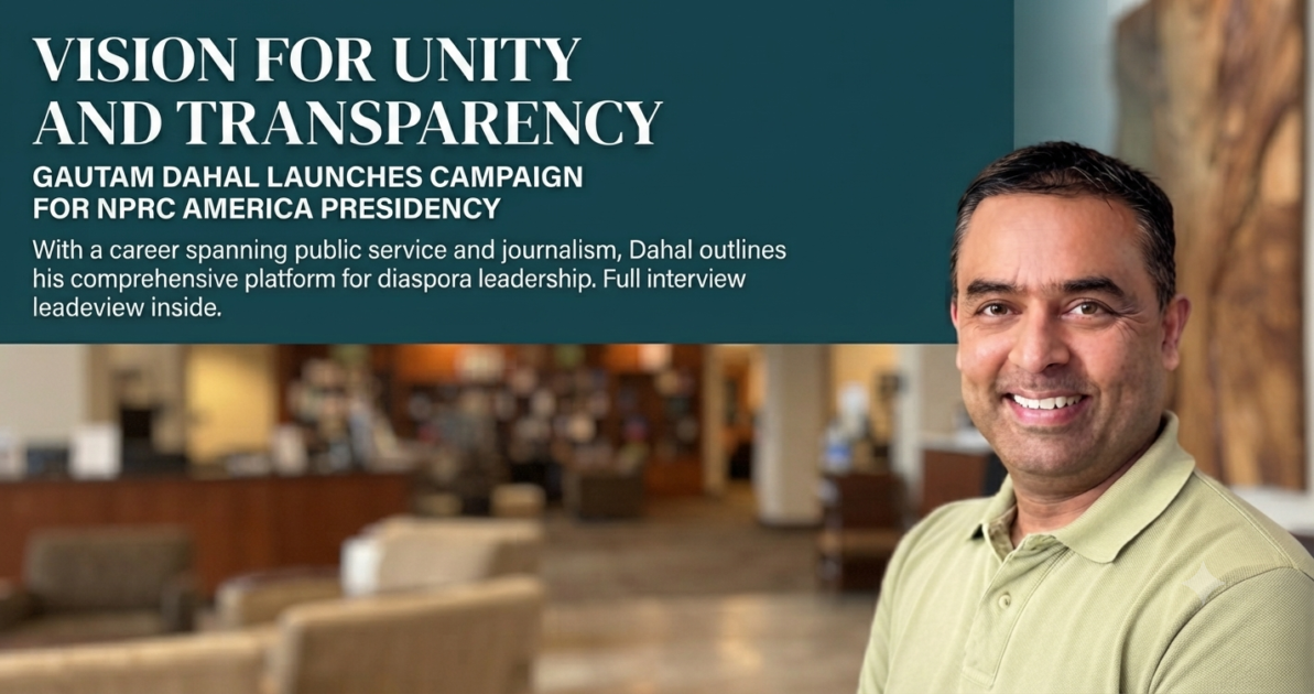 Gautam Dahal Announces Candidacy for Nepali Public Relations Committee, America Presidency