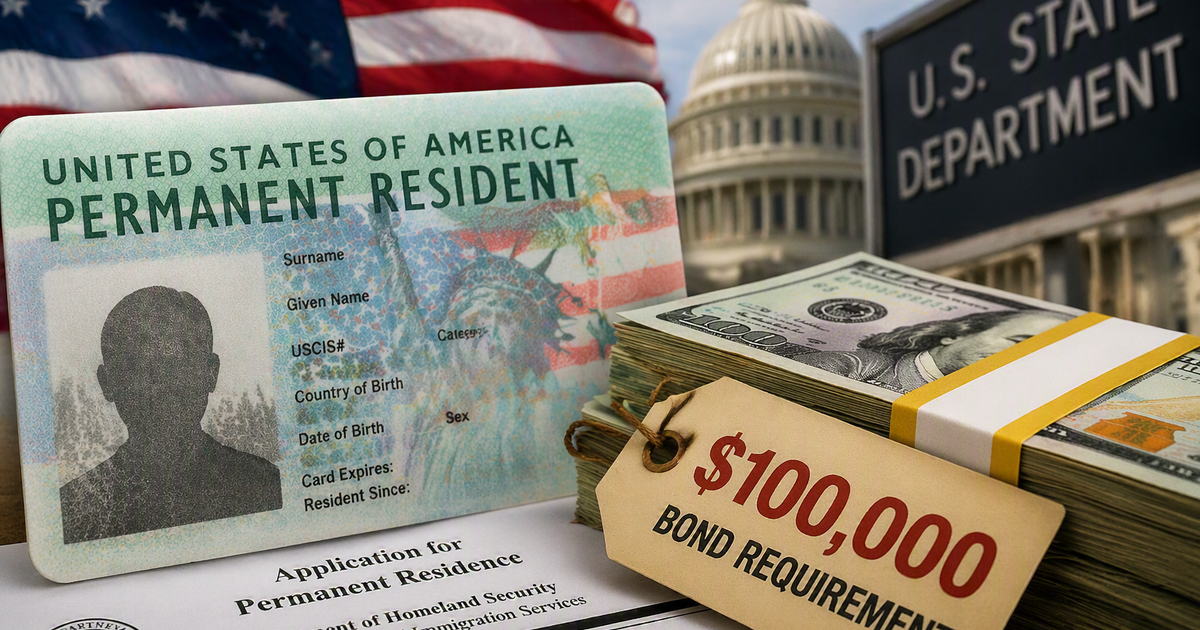 Trump Administration Considers $100,000 Bond for Green Card Applicants